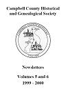 Campbell County Historical and Genealogical Society Newsletters, vol. 5-6
